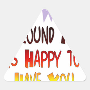 Sticker Triangulaire Reconnaissant de vous avoir dans mon monde avec gr