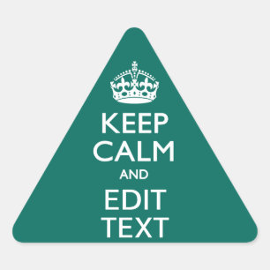 Sticker Triangulaire Restez calme et ayez votre texte Turquoise