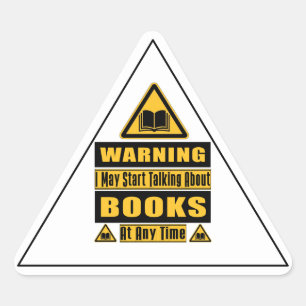 Sticker Triangulaire Signe d'avertissement pour l'amoureux des livres 