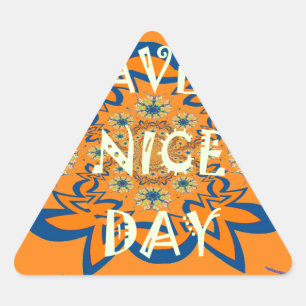 Sticker Triangulaire Souhaits vibrants : Avoir une belle journée Art De