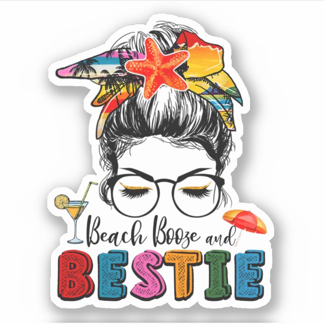 Sticker Trip Girls Weekend Friends Beaches Booze & Besties (Devant)