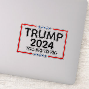 Sticker Trump 2024 Trop Gros Pour Être Trompé