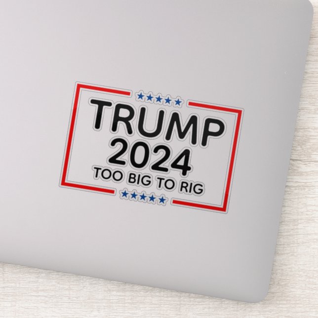 Sticker Trump 2024 Trop Gros Pour Être Trompé (Détail)