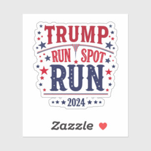 Sticker Trump Run Spot Run Funny Election Debate