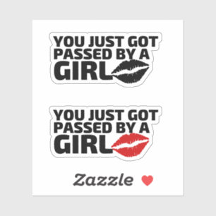 Sticker Tu Viens De Passer Par Une Fille.