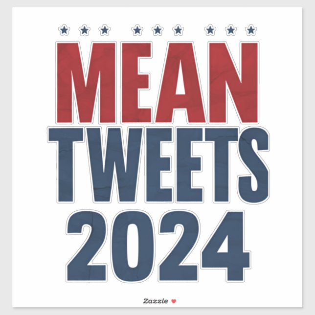 Sticker Tweets méchants 2024 Élection drôle Trump  (Feuille)