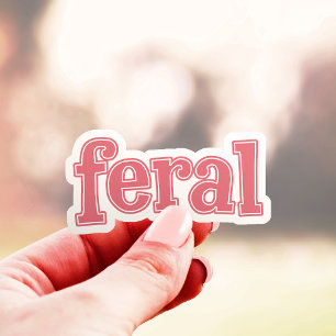 Sticker Typographie Rose Féral Vinyl 