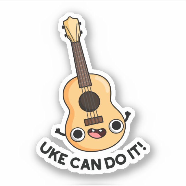 Sticker Uke Peut Le Faire Drôle Ukelele Positif Pun (Devant)