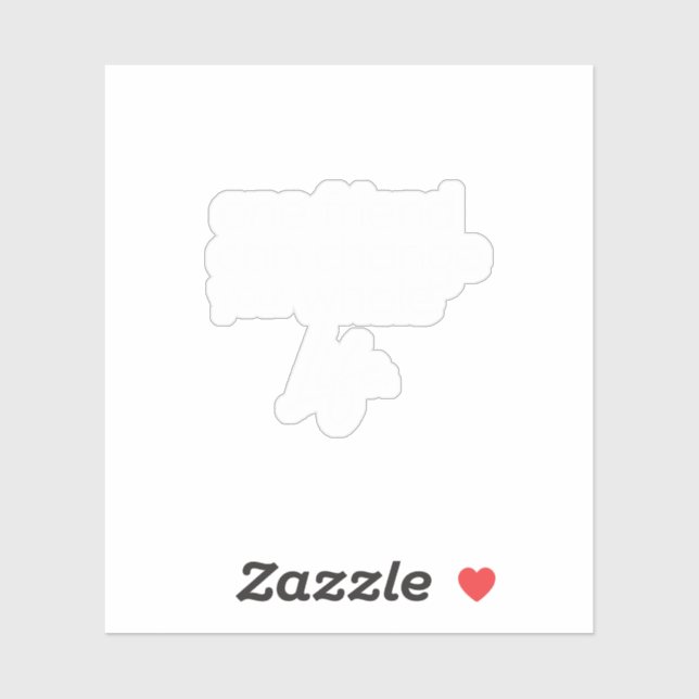 Sticker un ami peut changer toute votre vie (Feuille)