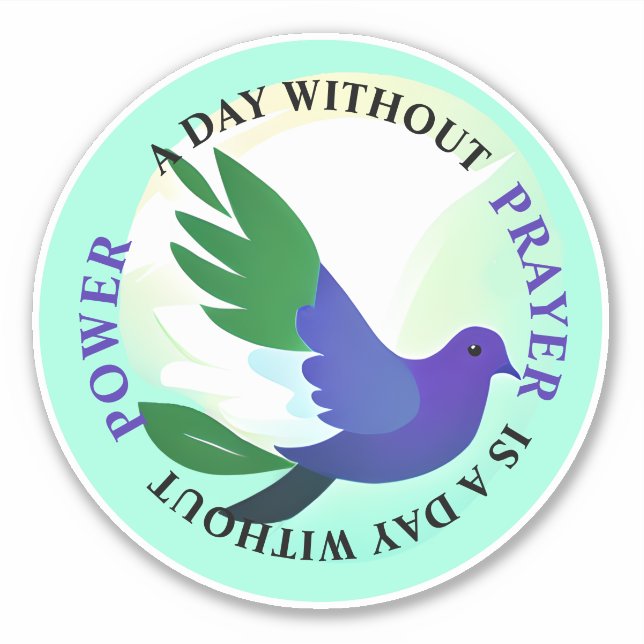 Sticker Un jour sans prière est un jour sans pouvoir (Devant)