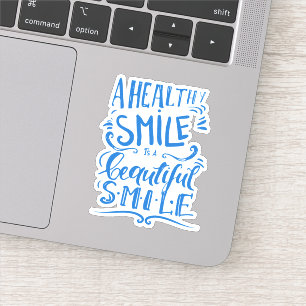Sticker Un Sourire Sain Est Un Beau Sourire