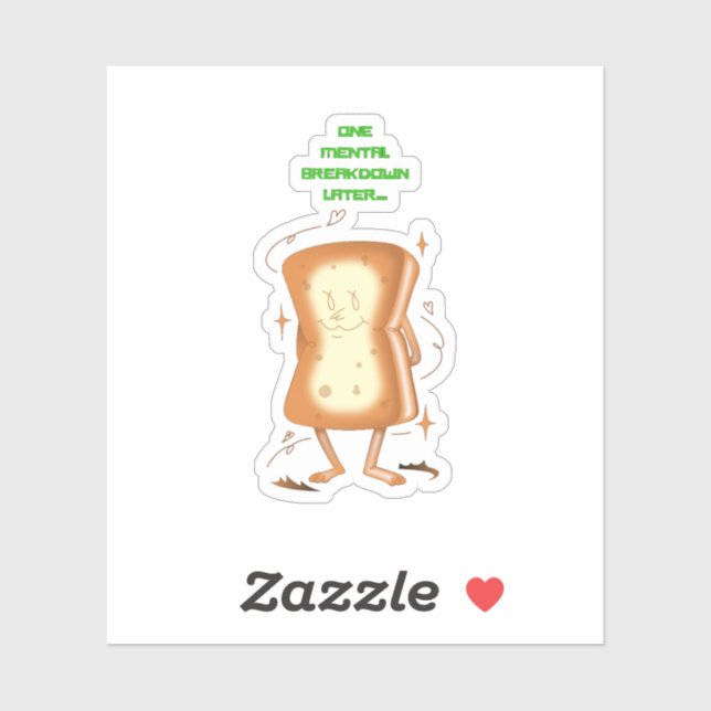 Sticker Une panne mentale plus tard (Feuille)