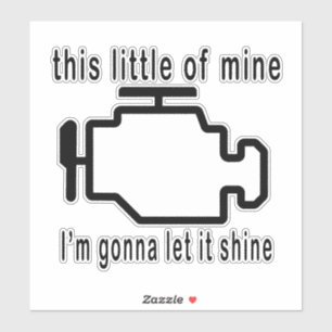 Sticker Vérifiez le moteur laissez-le briller ,,voiture,mé