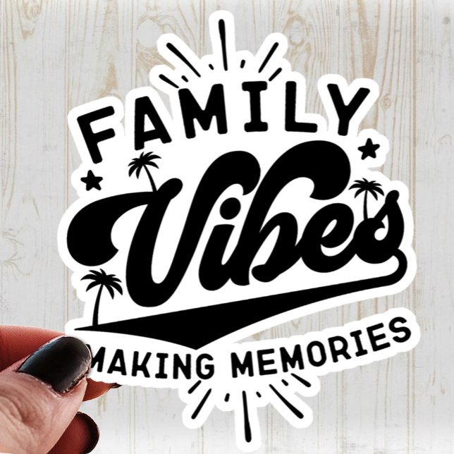Sticker Vibes familiales Faire des souvenirs Cool de vacan (Créateur téléchargé)