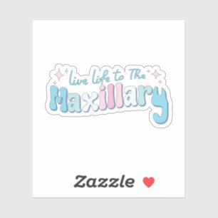 Sticker Vie au Maxillary