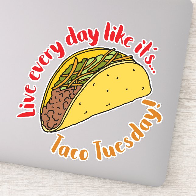 Sticker Vie Comme Chaque Jour Taco Mardi Cuisine Mexicaine (Détail)