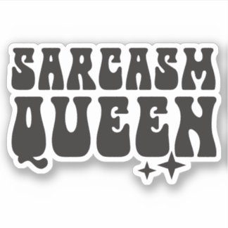 Sticker Vinyl Coupé Sur Mesure De La Reine Sarcasme
