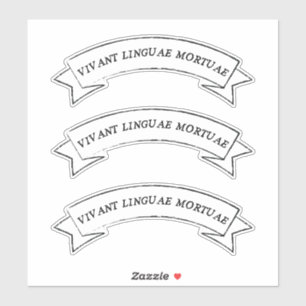 Sticker VIVANT LINGUAE MORTUAE - Vive les Langues Mortes