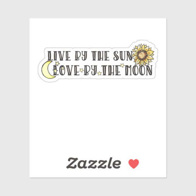 Sticker Vivre par le soleil amour par la lune (Feuille)