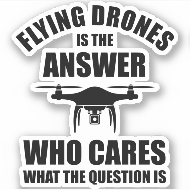Sticker Voler Des Drones Est La Réponse (Devant)