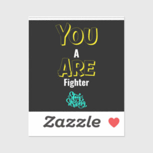 STICKER VOUS ÊTES UN COMBAT !