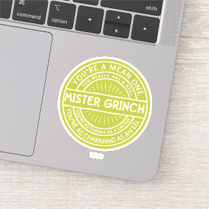 Sticker Vous êtes un Méchant Monsieur Grinch Citation