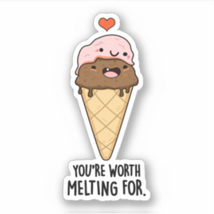 Sticker Vous méritez d'être fondu pour un jeu de crème gla