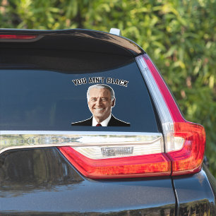 STICKER VOUS N'AVEZ PAS NOIR JOE BIDEN VOITURE DECAL STICK