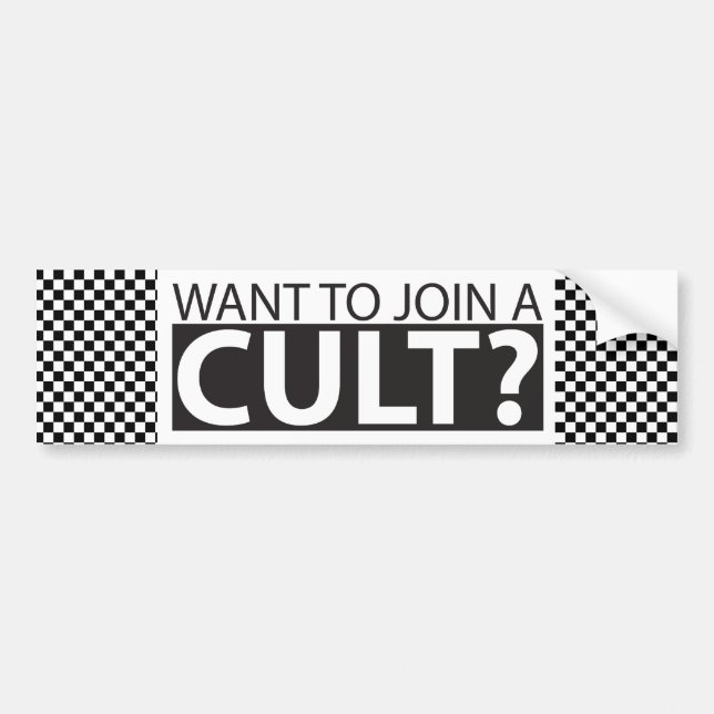 Sticker Want To Join A Cult? (Front)