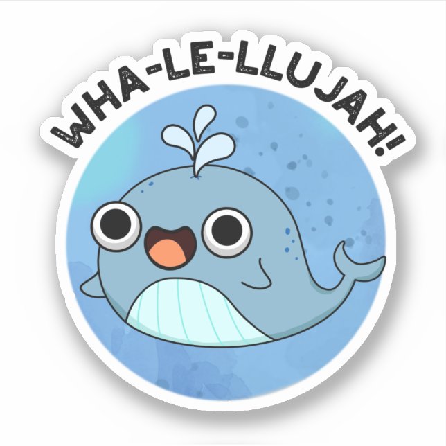 Sticker Wha-le-llujah Funny Blue Whale Pun (Devant)