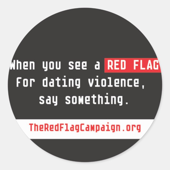 Sticker-When You See a Red Flag... Classic Round Sticker (Front)