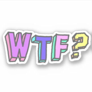 STICKER WTF ?