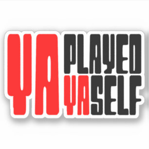 Sticker Ya Joué Yaself