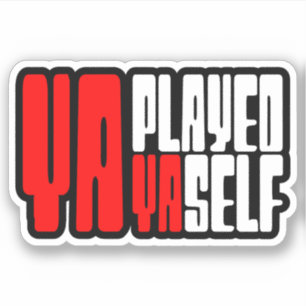 Sticker Ya Joué Yaself