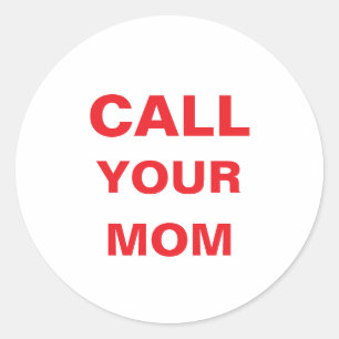 Stickers - Call Your Mom