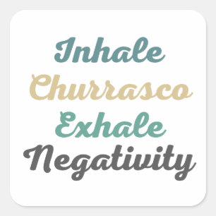 Stickers de Négativité Exhale Churrasco