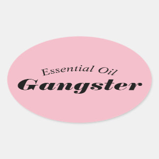 Stickers Essential Oil Gangster