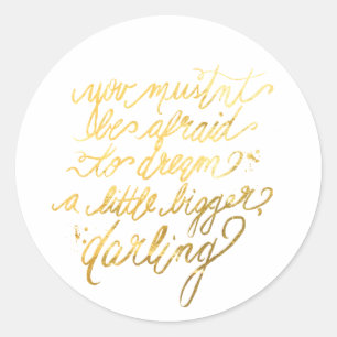 Stickers Gold "Dream Bigger"