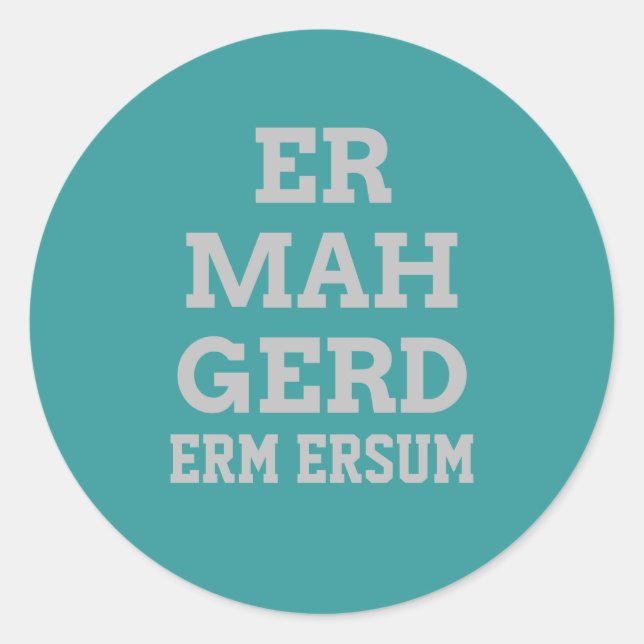 Stickers Grey Ermahgerd (Devant)