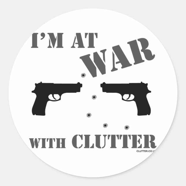 Stickers 'Je suis en guerre contre le Clutter' (Devant)