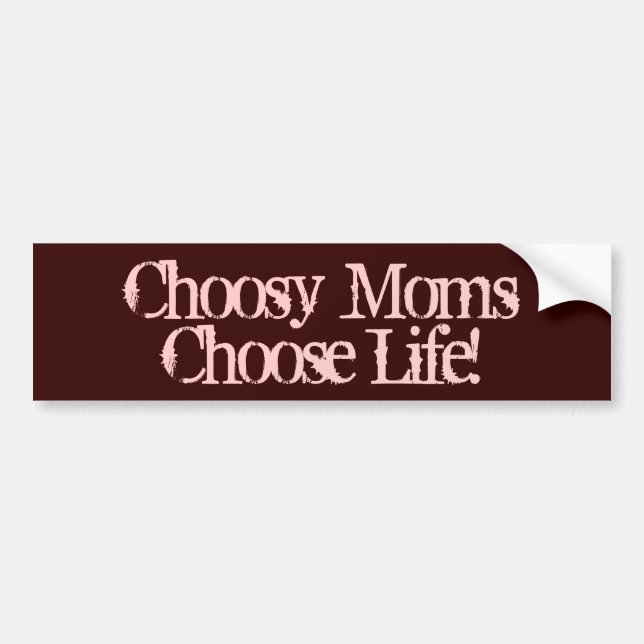 Stickers pare-chocs Pro-Life, Les mamans Choosy Ch (Devant)