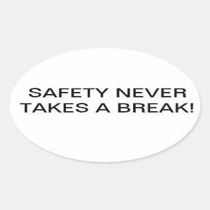 STICKERS WITH BRANDED SAFETY-SLOGAN.