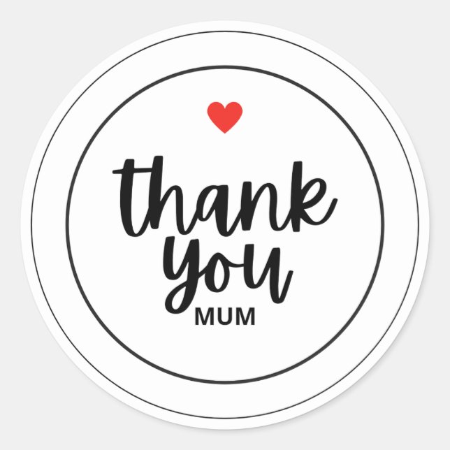 stikers  thank you mum classic round sticker (Front)