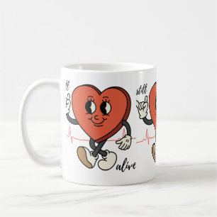 still alive, Mug