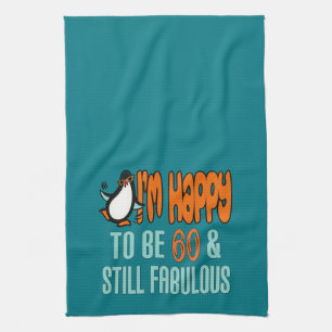 Still Fabulous 60th Birthday Penguin Kitchen Towel