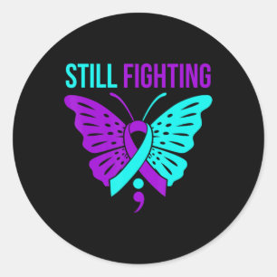 Still Fighting Happy Suicide Awareness Support Gra Classic Round Sticker