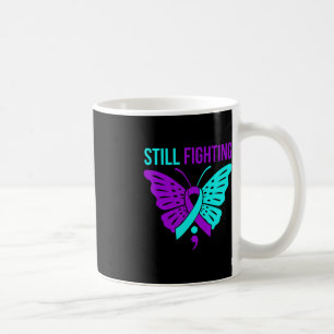 Still Fighting Happy Suicide Awareness Support Gra Coffee Mug
