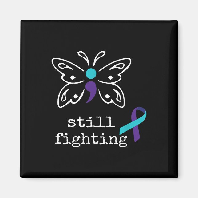 Still Fighting - Semicolon Gift Suicide Prevention Magnet (Front)