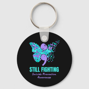 Still Fighting Suicide Prevention Awareness Butter Keychain