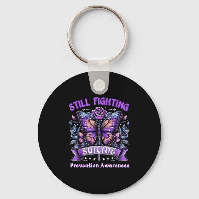 Still Fighting Suicide Prevention Awareness Butter Keychain (Front)